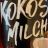 Kokos Milch by NilsNew | Hochgeladen von: NilsNew