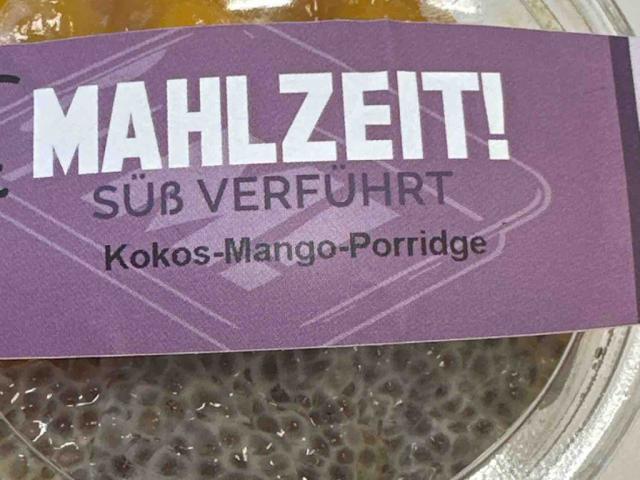 Mahlzeit, Kokos-Mango-Porridge von RsKatze0 | Hochgeladen von: RsKatze0