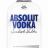 Absolut Vodka von MagdalenaSophieF | Hochgeladen von: MagdalenaSophieF