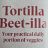 Tortilla Beet-Illa von MostlyHarmless | Hochgeladen von: MostlyHarmless