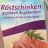 Röstschinken gepökelt und gebacken von ttbaerchen | Hochgeladen von: ttbaerchen