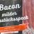 Bacon Aldi von BolzMichel | Hochgeladen von: BolzMichel