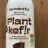 Plant kef!r, Chocolate von caro0111 | Hochgeladen von: caro0111