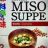 Instant Miso-Suppe, mit Tofu von ankemeh | Hochgeladen von: ankemeh