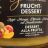 Fruchtdessert Apfel Mango Pfirsich Maracuja, Gourmet Finest Cuis | Hochgeladen von: pezzl