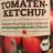 Tomaten Ketchup by Greg24 | Hochgeladen von: Greg24