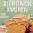 Mein Zitronenkuchen, Backmischung von AnneLuneauHamburg | Hochgeladen von: AnneLuneauHamburg