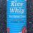Rice Whip, Reis-Sprühsahne von Technikaa | Hochgeladen von: Technikaa