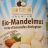 Bio Mandelmus, weiße Mandeln von Sylvi66 | Hochgeladen von: Sylvi66