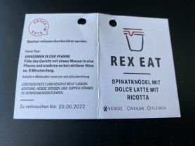 Rex Eat: Spinatknödel mit Dolce Latte mit Ricotta | Hochgeladen von: chriger