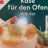 käse für ofen diese von barschnacken | Hochgeladen von: barschnacken