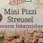 Mini Pizzi Streusel Schwarze Johanisbeere, limited edition von A | Hochgeladen von: AleMani