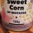 Sweet Corn by Motatos von convaincu | Hochgeladen von: convaincu