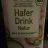 Hafer Drink, Natur by Oona | Hochgeladen von: Oona