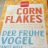 Corn Flakes von hollus | Hochgeladen von: hollus
