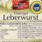 Leberwurst, Original Thüringer von fetterkater | Hochgeladen von: fetterkater