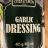 Garlic Dressing, Knoblauch von GoastHunter | Hochgeladen von: GoastHunter