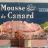 Mousse de Canard von Sunshine236 | Hochgeladen von: Sunshine236