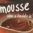 Mousse au chocolat von lissaria | Hochgeladen von: lissaria