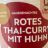 Rotes Thai Curry, hausgemacht von bps7 | Hochgeladen von: bps7