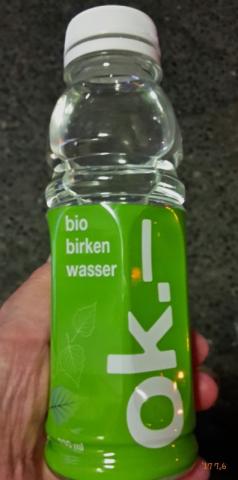 OK.- bio birken wasser, Birkensaft | Hochgeladen von: Enomis62