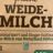 Frische Weidemilch, Milch (3,8%. Fett) von DRX91 | Hochgeladen von: DRX91