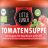 Little Lunch Suppe, Tomatensuppe von leonievictoriakub | Hochgeladen von: leonievictoriakub