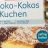 Schoko-Kokos Kuchen von Jassi25 | Hochgeladen von: Jassi25