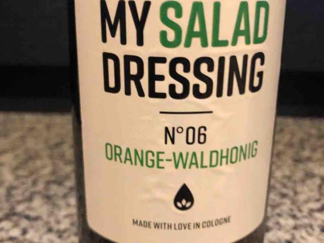 My Salad-Dressing, No 06 Orange- Waldhonig von Sylkusch | Hochgeladen von: Sylkusch