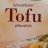 Tofu Aldi Nord  von Reike87 | Hochgeladen von: Reike87