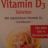 Vitamin D3 | Hochgeladen von: nermin b