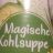 Magische Kohlsuppe Asia-Gemüse von Sabine Hoffmann | Hochgeladen von: Sabine Hoffmann