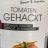 Tomaten Gehackt von CrazySam | Hochgeladen von: CrazySam