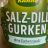 Salz-Dill Gurken, ohne Zuckerzusatz by fatroom | Hochgeladen von: fatroom