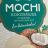 Mochi Kokosnuss von LilaAnja | Hochgeladen von: LilaAnja