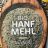 Bio Hanfmehl , teilentlt von IrisKlagenfurt | Hochgeladen von: IrisKlagenfurt