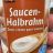 Saucen-Halbrahm, Qualité & Prix by Nightking | Hochgeladen von: Nightking