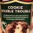 Cookie Double Trouble von kimalinakoschano193 | Hochgeladen von: kimalinakoschano193