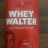 Whey Walter von sallysa0828 | Hochgeladen von: sallysa0828