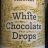 White Chocolate Drops von jaylow | Hochgeladen von: jaylow