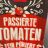 Tomaten, passiert von SaraKa1606 | Hochgeladen von: SaraKa1606