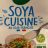 soja cuisine by louisaemp | Hochgeladen von: louisaemp