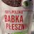 Babka Płesznik von joannak | Hochgeladen von: joannak