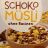 Schoko-Müsli ohne Rosinen, 25% Schokoladenanteil von Kiwisa | Hochgeladen von: Kiwisa