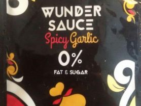 Wunder Sauce Spicy Garlic | Hochgeladen von: lgnt