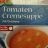 Tomaten Cremesuppe | Hochgeladen von: lgnt