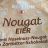 Nougat Eier von ahle | Hochgeladen von: ahle