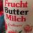 Frucht Butter Milch, Erdbeere von anitalawender313 | Hochgeladen von: anitalawender313