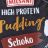 High Protein Pudding /Schoko von Begilein | Hochgeladen von: Begilein