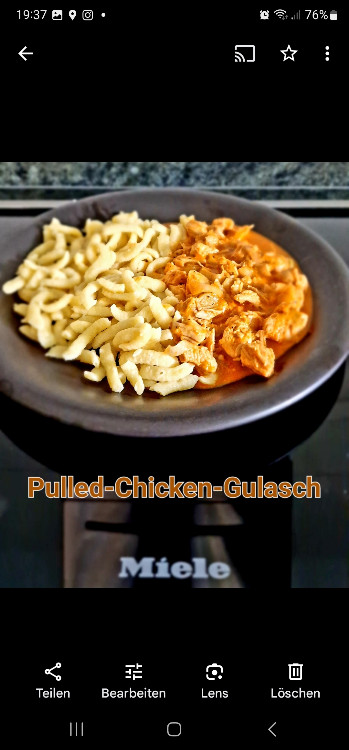 schnelles pulled chicken Gulasch von Conny S. | Hochgeladen von: Conny S.